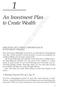 An Investment Plan to Create Wealth DISCOVER LIFE S THREE CHRONOLOGICAL INVESTMENT PERIODS
