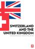 SWITZERLAND AND THE UNITED KINGDOM