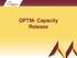 QPTM- Capacity Release