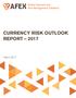 CURRENCY RISK OUTLOOK REPORT 2017