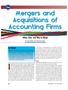 It seems that every week, there is news of another merger. Mergers and Acquisitions of Accounting Firms