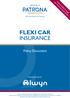 ARRANGED BY. You can trust in our service FLEXI CAR INSURANCE. Policy Document UNDERWRITTEN BY