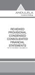 REVIEWED PROVISIONAL CONDENSED CONSOLIDATED FINANCIAL STATEMENTS