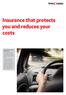 Insurance that protects you and reduces your costs