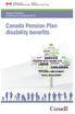 Now and Tomorrow Excellence in Everything We Do. Canada Pension Plan disability benefits