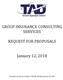 GROUP INSURANCE CONSULTING SERVICES REQUEST FOR PROPOSALS. January 12, 2018