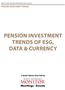 PENSION INVESTMENT TRENDS OF ESG, DATA & CURRENCY