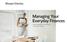 Managing Your Everyday Finances. Cash Management Solutions at Morgan Stanley