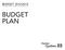 BUDGET budget Plan