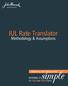 IUL Rate Translator. Methodology & Assumptions. ITsimple INDEXED UL RATE TRANSLATOR. KEEPING for YOU and YOUR Clients