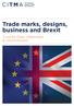 Trade marks, designs, business and Brexit. A case for clarity, collaboration & concerted action