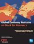 Global Economy Remains on Track for Recovery FINANCE EXECUTIVES ARE UPBEAT AND INVESTING CAREFULLY FOR GROWTH