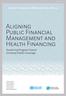Aligning Public Financial Management and Health Financing Sustaining Progress Toward Universal Health Coverage