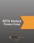 ROTH Venture. Finance Group. Member FINRA/SIPC.