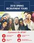 Experience the WOW! 2018 SPRING RECRUITMENT TOURS EXPERIENCED TOUR LEADERS UNDERGRADUATE RECRUITMENT VISIT NATIONAL & INTERNATIONAL SCHOOLS