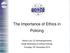 The Importance of Ethics in Policing. Adrian Lee, CC Northamptonshire Keele Workshop on Ethical Policing Thursday 18 th November 2010