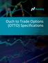 Ouch to Trade Options (OTTO) Specifications VERSION JANUARY 9, 2018
