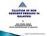 By : NOR AZIZAN ADNAN NON RESIDENT BRANCH INLAND REVENUE BOARD OF MALAYSIA TAXATION OF NON RESIDENT PERSONS IN MALAYSIA