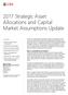 2017 Strategic Asset Allocations and Capital Market Assumptions Update
