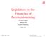 Legislation on the Financing of Decommissioning