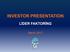 Table of contents. (1) Introduction. (2) The Factoring Industry. (3) Lider Faktoring Business Overview