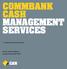COMMBANK CASH MANAGEMENT SERVICES. Accelerator Cash Account