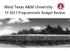 West Texas A&M University. FY 2017 Programma<c Budget Review