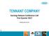 TENNANT COMPANY. Earnings Release Conference Call First Quarter Monday, April 24, 2017