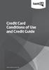 Credit Card Conditions of Use and Credit Guide