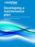 Developing a. maintenance plan. Guidance for operators who need to develop a. Guidance for operators who need to develop a Survey Plan, version 3.