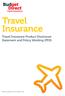 Travel Insurance. Travel Insurance Product Disclosure Statement and Policy Wording (PDS)