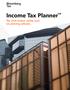 Income Tax Planner. The most trusted, widely used tax planning software.