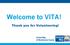 Welcome to VITA! Thank you for Volunteering!