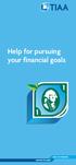 Help for pursuing your financial goals