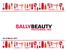 As of March, 2011 SALLYBEAUTY HOLDINGS, INC. 1