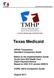 Texas Medicaid. HIPAA Transaction Standard Companion Guide