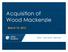 Acquisition of Wood Mackenzie. March 10, 2015