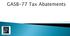 Tax Abatement Disclosures