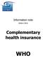 Information note. Edition Complementary health insurance WHO