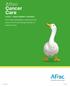 Aflac Cancer Care. We ve been dedicated to helping provide peace of mind and financial security for nearly 60 years. RC(10/13) A78375RNOC