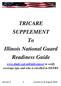 TRICARE SUPPLEMENT To Illinois National Guard Readiness Guide.  to verify coverage type and who is enrolled in DEERS.