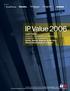 This article first appeared in IP Value 2006, Building and enforcing intellectual property value An international guide for the boardroom