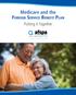 Medicare and the Foreign Service Benefit Plan. Putting it Together