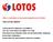 (This is a translation of a document originally issued in Polish) THE LOTOS GROUP