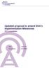 Updated proposal to amend DCC s Implementation Milestones. DCC consultation