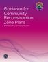 Introduction Preparation of a Community Reconstruction Zone Plan