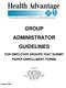 GROUP ADMINISTRATOR GUIDELINES