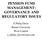 PENSION FUND MANAGEMENT: GOVERNANCE AND REGULATORY ISSUES. E Philip Davis Brunel University West London