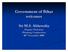 Government of Bihar welcomes. Sri M.S. Ahluwalia Deputy Chairman Planning Commission 18 th November 2009