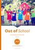 Out of School. Insurance for out of school clubs. Proposal. Arranged by Morton Michel